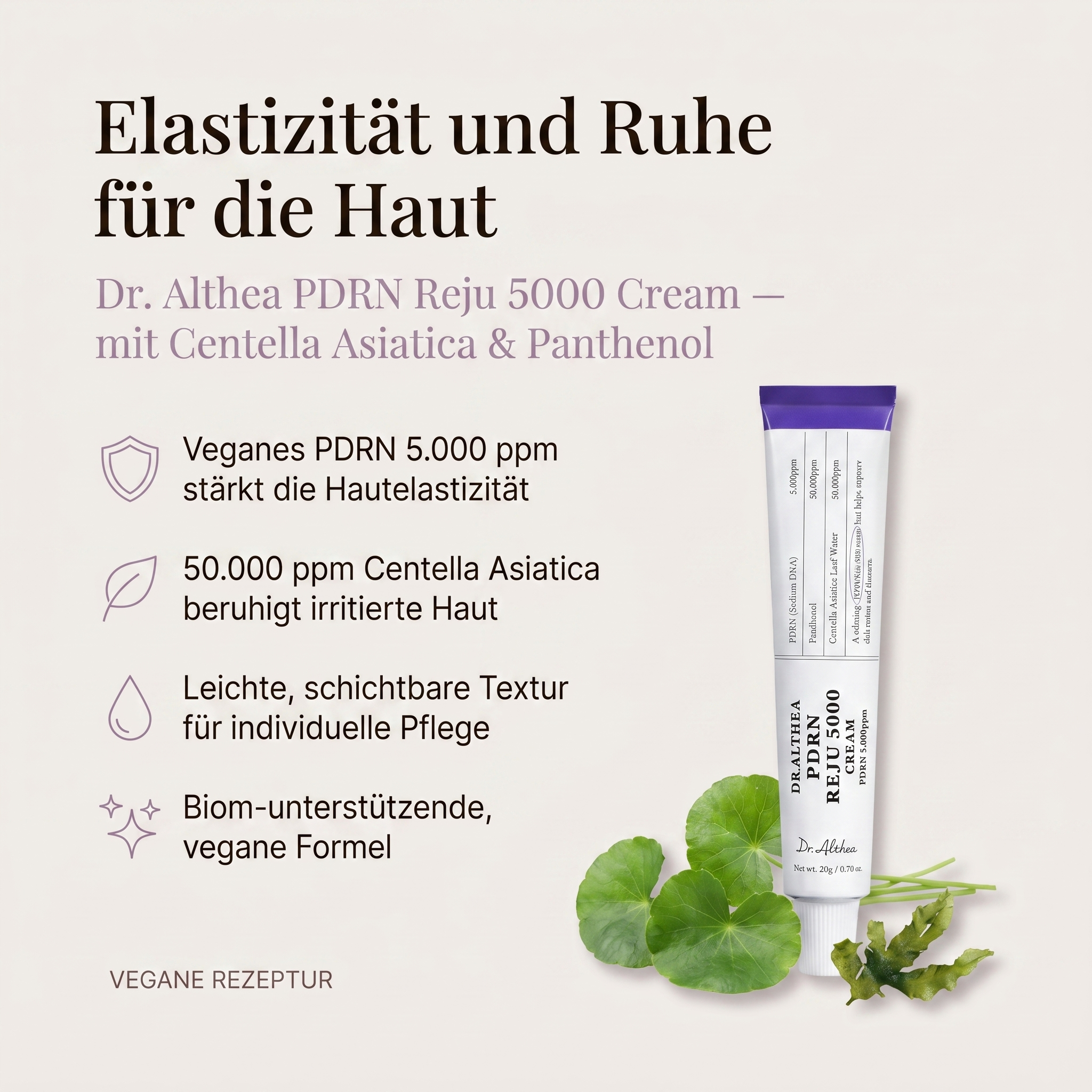 Vorteile der Dr.Althea Anti-Aging Gesichtscreme: veganes PDRN stärkt die Elastizität, Centella Asiatica beruhigt die Haut, vegane Formel