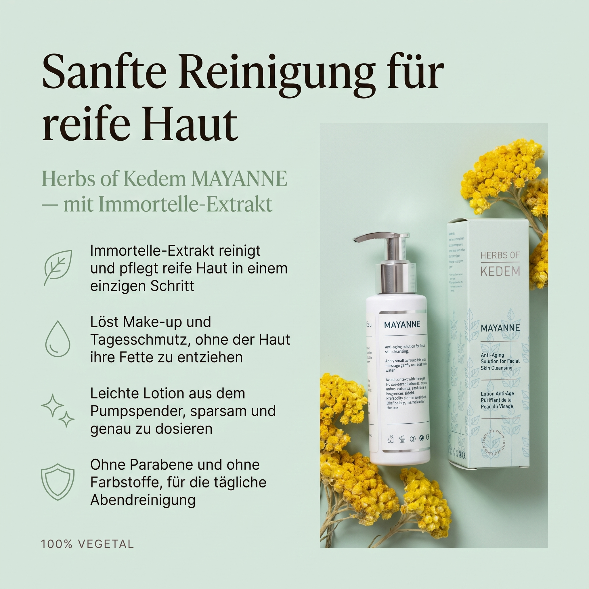 Vorteile der Kedem Gesichtsreinigung: Immortelle-Extrakt reinigt und pflegt reife Haut in einem Schritt, löst Make-up ohne die Haut auszutrocknen, leichte Lotion aus dem Pumpspender, ohne Parabene und Farbstoffe