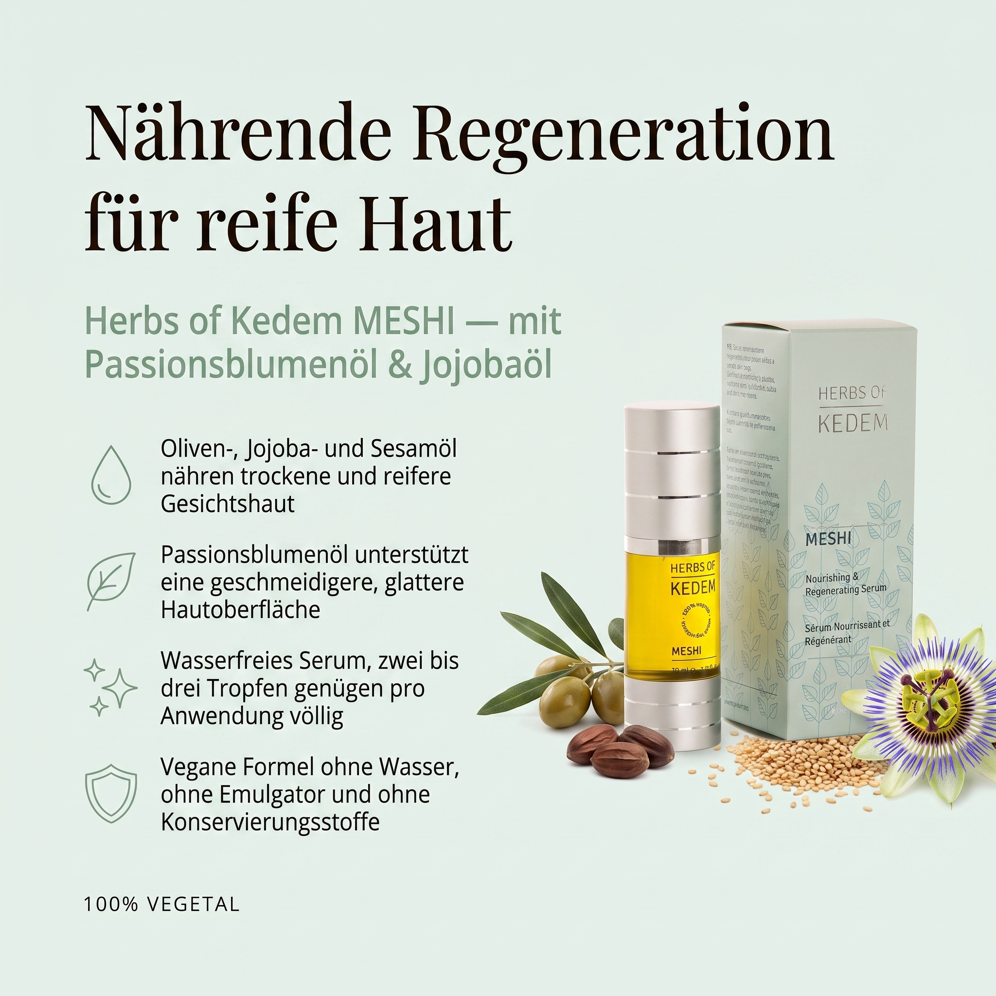 Vorteile des Kedem Gesichtsserums: Oliven-, Jojoba- und Sesamöl nähren reife Haut, Passionsblumenöl glättet die Hautoberfläche, wasserfreies Serum ergiebig in Tropfen, vegane Formel ohne Konservierungsstoffe