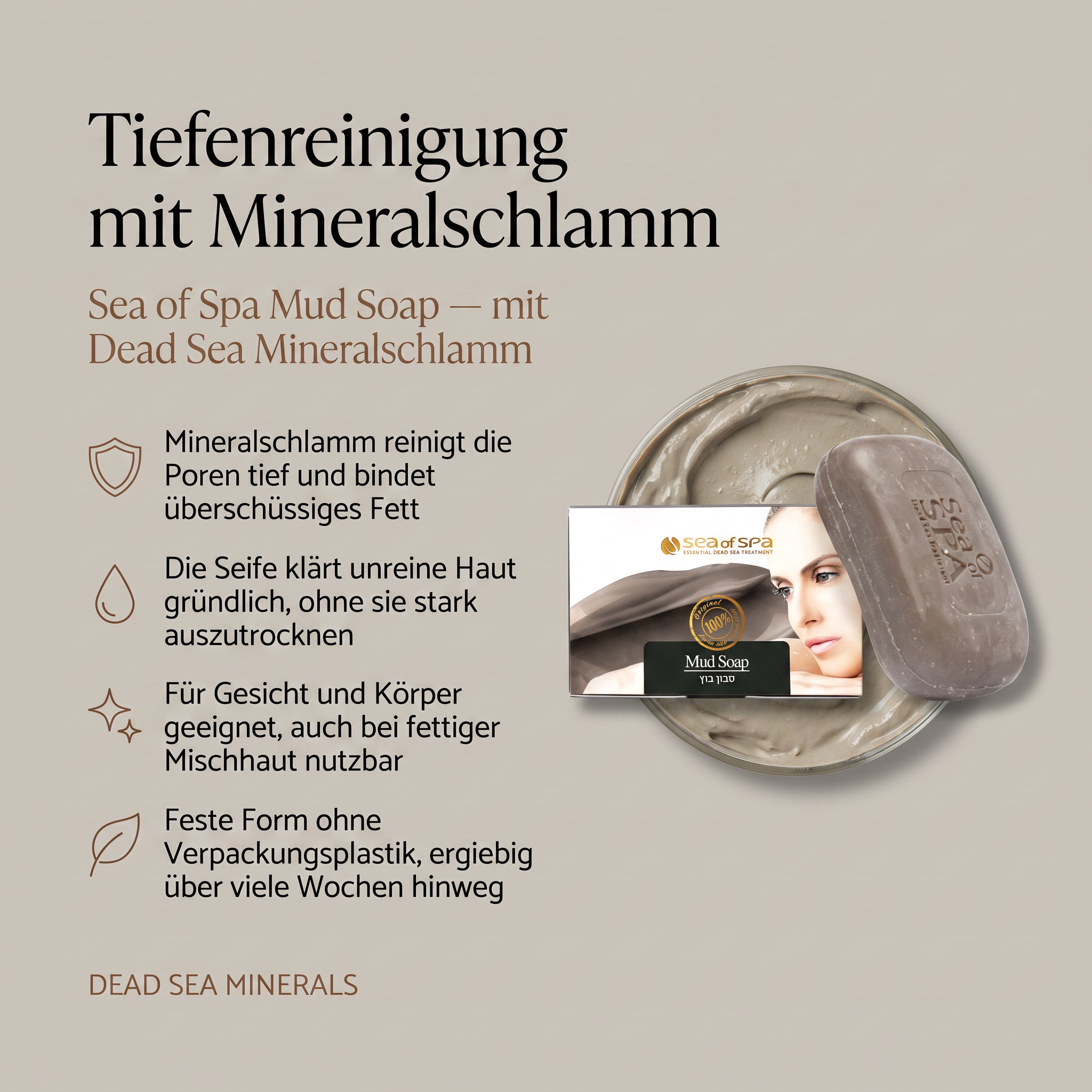 Vorteile der Sea of Spa Schlammseife: Mineralschlamm reinigt die Poren tief und bindet überschüssiges Fett, klärt unreine Haut gründlich ohne sie auszutrocknen, für Gesicht und Körper geeignet, auch bei fettiger Mischhaut nutzbar